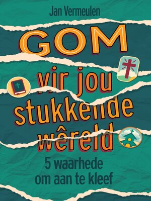 cover image of GOM vir jou stukkende wêreld